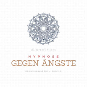 Hypnose gegen Ängste