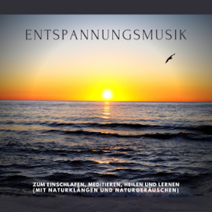 Traumhafte Entspannungsmusik mit Naturgeräuschen und Naturklängen in 432 Hz