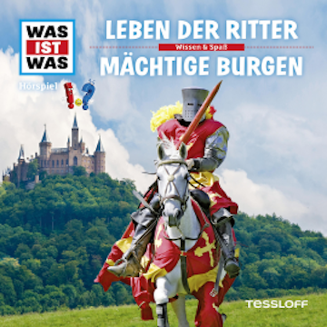 04: Leben der Ritter / Mächtige Burgen