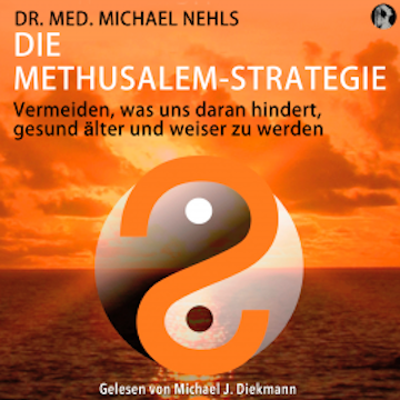 Die Methusalem-Strategie