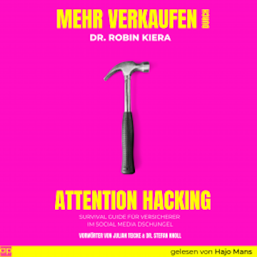 Mehr Verkaufen durch Attention Hacking