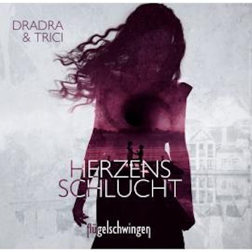Herzensschlucht - Ein Spin-Off zur "Flügelschwingen" -Reihe (ungekürzt)
