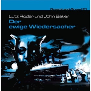 Der ewige Widersacher (Dreamland Grusel 21)