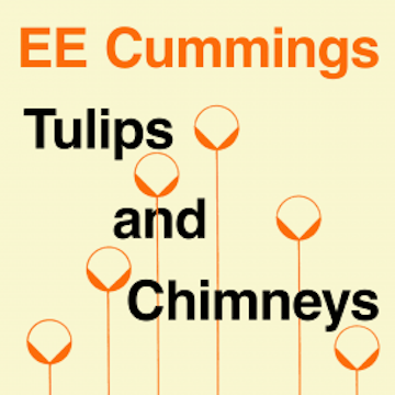 Tulips and Chimneys audiobook, E. E. Cummings