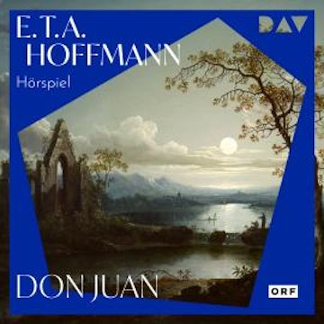 Don Juan (Ungekürzt) audiobook, E. T. A. Hoffmann
