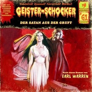 Der Satan aus der Gruft (Geister-Schocker 61)