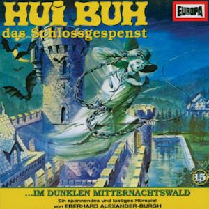 Folge 15: Hui Buh im dunklen Mitternachtswald