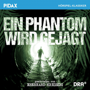 Ein Phantom wird gejagt