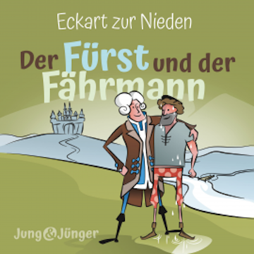 Der Fürst und der Fährmann