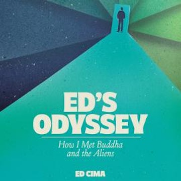Ed's Odyssey How I Met Buddha and the Aliens (Unabridged) audiobook, Ed Cima