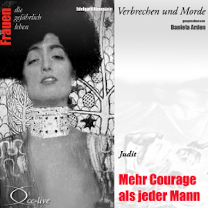 Mehr Courage als jeder Mann - Judit