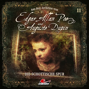 Edgar Allan Poe & Auguste Dupin, Aus den Archiven, Folge 11: Die schottische Spur