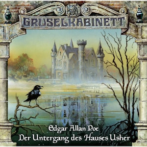 Der Untergang des Hauses Usher (Gruselkabinett 11)