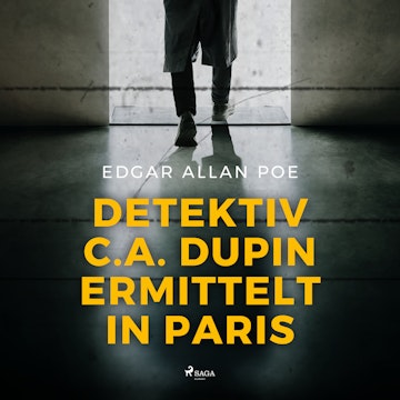 Detektiv C.A. Dupin ermittelt in Paris