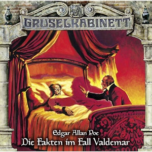 Die Fakten im Fall Valdemar (Gruselkabinett 127)