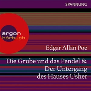 Die Grube und das Pendel / Der Untergang des Hauses Usher