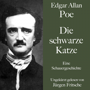 Edgar Allan Poe: Die schwarze Katze