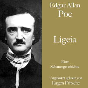 Edgar Allan Poe: Ligeia