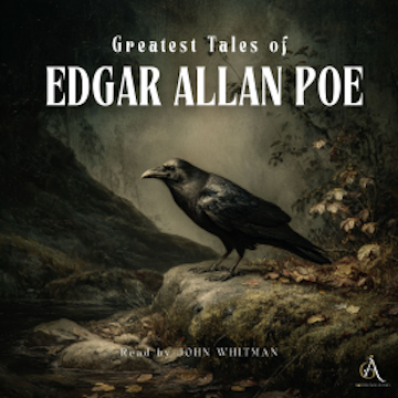 Greatest Tales of Edgar Allan Poe - Audiobook audiobook, Edgar Allan Poe