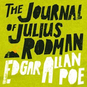 The Journal of Julius Rodman (Unabridged)