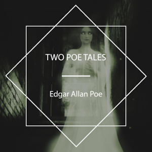 Two Poe Tales