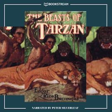 The Beasts of Tarzan - Tarzan Series, Book 3 (Unabridged)