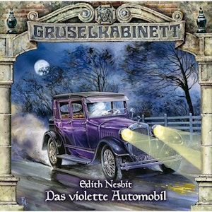 Das violette Automobil (Gruselkabinett 59)