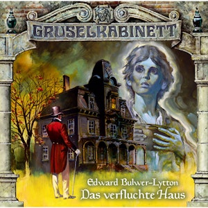 Das verfluchte Haus (Gruselkabinett 6)