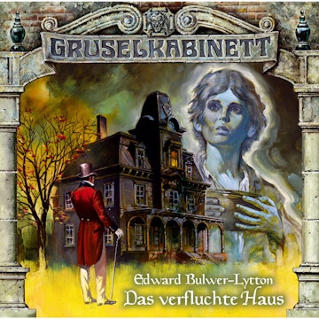 Das verfluchte Haus (Gruselkabinett 6)