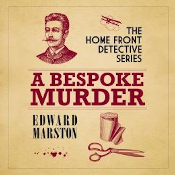 A Bespoke Murder - The Home Front Detective Series, book 1 (Unabridged)