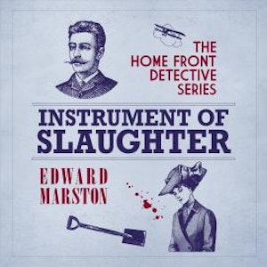 Instrument of Slaughter - The Home Front Detective, book 2 (Unabridged)