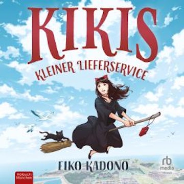 Kikis kleiner Lieferservice audiobook, Eiko Kadono