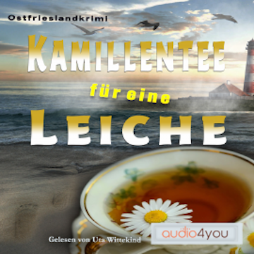 Kamillentee für eine Leiche