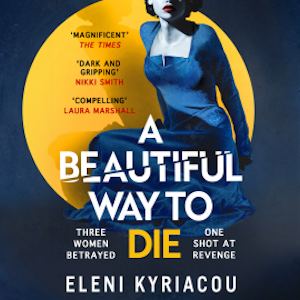 A Beautiful Way to Die, Eleni Kyriacou