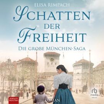 Schatten der Freiheit audiobook, Elisa Rimpach