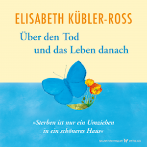 Über den Tod und das Leben danach, Elisabeth Kübler-Ross