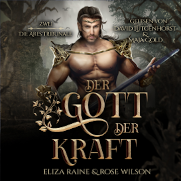 Der Gott der Kraft (Die Ares Tribunale 2) Griechische Fantasy Hörbuch