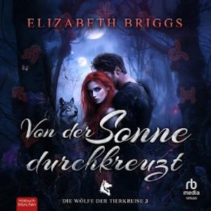 Von der Sonne durchkreuzt, Elizabeth Briggs