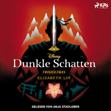 Disney Twisted Tales: Dunkle Schatten audiobook, Elizabeth Lim