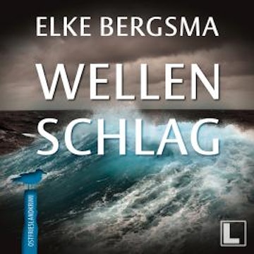 Wellenschlag - Büttner und Hasenkrug ermitteln, Band 34 (ungekürzt)