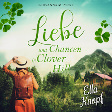 Liebe und Chancen in Clover Hill