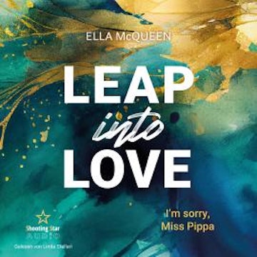 I'm sorry, Miss Pippa - Leap into Love, Band 2 (ungekürzt) audiobook, Ella McQueen