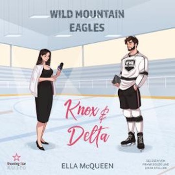 Knox & Delta - Wild Mountain Eagles, Band 1 (ungekürzt)