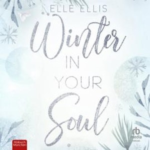 Winter in Your Soul, Elle Ellis