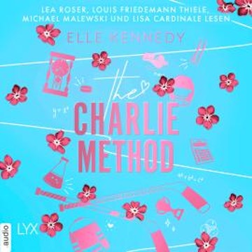 The Charlie Method - Campus Diaries, Teil 3 (Ungekürzt)