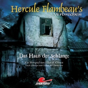 Das Haus der Schlange (Hercule Flambeau's Verbrechen, Folge 3)