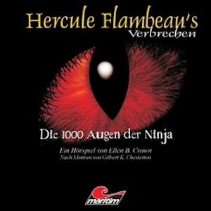 Die 1000 Augen der Ninja (Hercule Flambeau's Verbrechen, Folge 4)