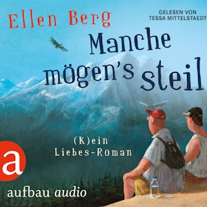 Manche mögen's steil - (K)ein Liebes-Roman