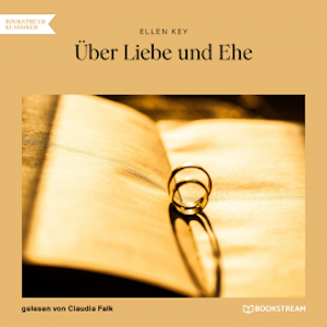 Über Liebe und Ehe