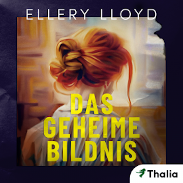 Das geheime Bildnis audiobook, Ellery Lloyd